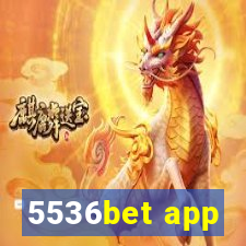 5536bet app